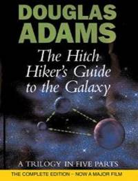 The Hitch Hiker&#039;s Guide to the Galaxy: A Trilogy in Five Parts by Douglas Adams - 1995-03-03