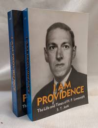 I Am Providence: The Life and Times of H. P. Lovecraft (Two Volumes) by S. T. Joshi - 2013-01-31