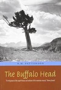 The Buffalo Head by R.M. Patterson - 2005-04-06