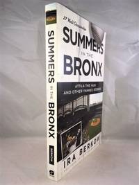 Summers in the Bronx: Attila the Hun and Other Yankee Stories