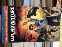 U.N. Adventure (Choose Your Own Adventure No. 157) (Book 157)
