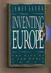 Inventing Europe The Rise of a New World