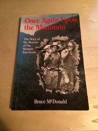 cover of Once Again Upon the Mountain: The Story of the Rescue of the Stinson Survivors