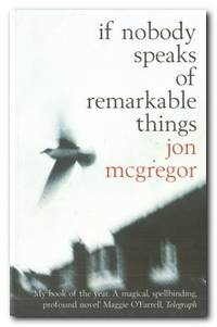 If Nobody Speaks of Remarkable Things