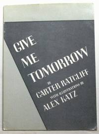 Give Me Tomorrow: Carter Ratcliff, Alex Katz