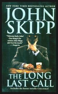 THE LONG LAST CALL - with - CONSCIENCE by Skipp, John (introduction by Brian Keene) - 2007