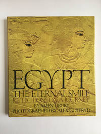 Egypt The Eternal Smile: Reflections on a Journey