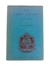 The Early Stuarts 1603-1660 by Godfrey Davies - Hardcover - 1964 - from World of Rare Books (SKU: 1534440907EMB)