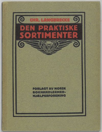 Den praktiske sortimenter. Nogen vink for unge…