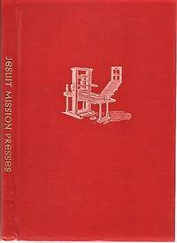 cover of JESUIT MISSION PRESSES IN THE PACIFIC NORTHWEST: A History and Bibliography of Imprints, 1876-1899