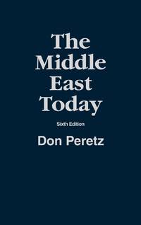 The Middle East Today: Sixth Edition