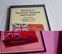 Records of Merchant Shipping and Seamen (Public Record Office Readers' Guide No.20)