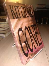 Gone a Novel
