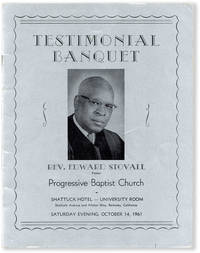 Testimonial Banquet - Rev. Edward Stovall, Pastor, Progressive Baptist Church. Shattuck Hotel - University Room...Saturday Evening, October 14, 1961