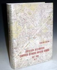 Fuentes Pimarias Para La Hisotira De La Educacion De La Mujer En Europa y America; Archivos Historicos Compania De Maria Nuestra Senora, 1921-1936 (Volume 2)