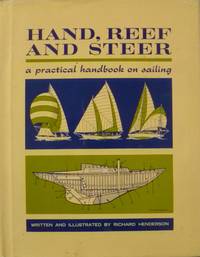 cover of Hand, Reef and Steer: A Practical Handbook