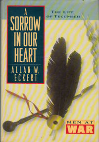image of A Sorrow in Our Heart: The Life of Tecumseh
