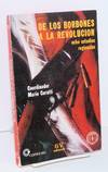 De los borbones a la revolucion. Ocho estudios regionales