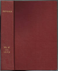 PHYSICA - EUROPHYSICS JOURNAL: VOLUME 67, July - August 1973