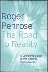The Road To Reality: A Complete Guide To The Laws Of The Universe