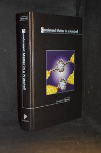 Condensed Matter in a Nutshell