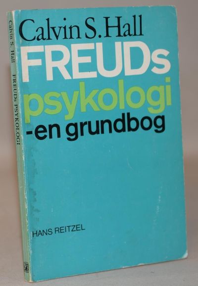 Freuds psykologi - en grundbog.