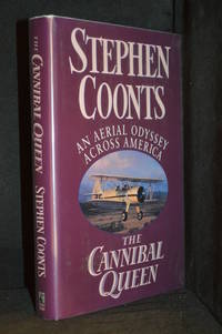cover of The Cannibal Queen; An Aerial Odyssey Across America