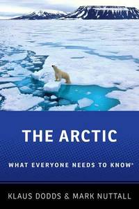 The Arctic: What Everyone Needs to Know (R)