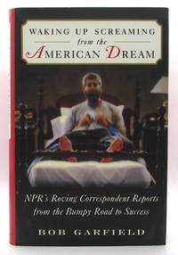 Waking up Screaming from the American Dream
