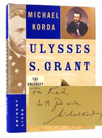 ULYSSES S. GRANT THE UNLIKELY HERO SIGNED