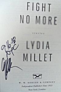 FIGHT NO MORE (SIGNED, DATED, NYC)