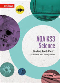 AQA KS3 Science Student Book Part 1 (AQA KS3 Science)