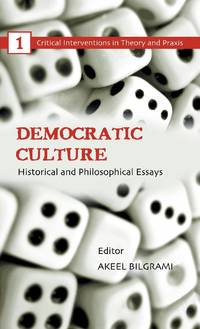 Democratic Culture: Historical and Philosophical Essays