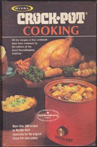 Rival Crock-Pot Cooking by Marilyn Neill - 1975