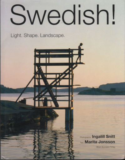 SWEDISH! Light. Shape. Landscape.