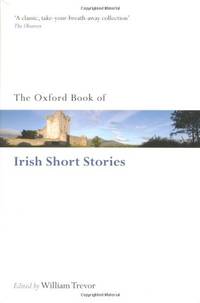 The Oxford Book Of Irish Short Stories (Oxford Books Of Prose Verse)