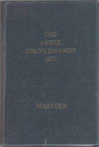 image of The Three Counties Show 1977. Official Catalogue of Entries for the Show at Malvern on 14th 15th 16th June 1977