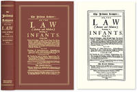 The Infants Lawyer: Or the Law (Ancient and Modern) Relating to..