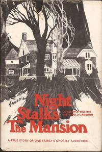image of Night Stalks the Mansion: A True Story of One Family's Ghostly Adventure