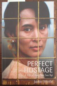 cover of Perfect Hostage: A Life of Aung San Suu Kyi