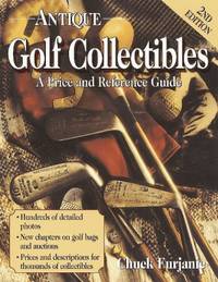 Antique Golf Collectibles: Price and Reference Guide