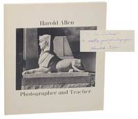 Harold Allen: Photographer and Teacher (Signed First Edition)