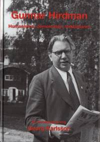 Gunnar Hirdman. Humanisten, demokraten,…