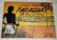 cover of PICTURED GEOGRAPHY PARAGUAY In Story and Pictures