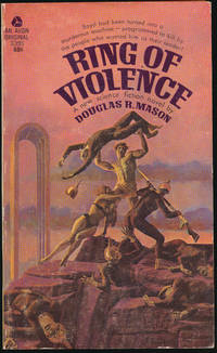 Ring of Violence by Douglas R Mason - 1969