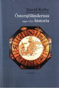Östersjöländernas historia 1492-1772.