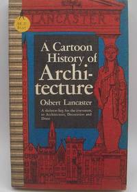 A Cartoon History of Architecture (Sentry Edition) by Osbert Lancaster - 1964