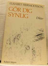 Gör dig synlig. Dikter.
