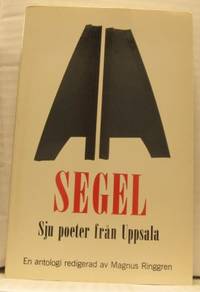 Segel. Sju poeter från Uppsala.