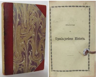 Bidrag till Upsala-jordens historia. Förra delen.…
